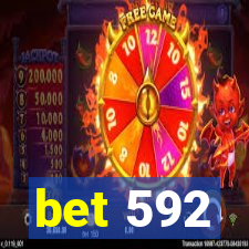 bet 592